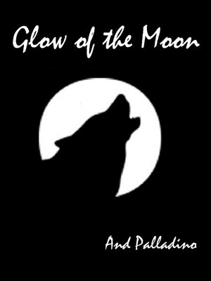 cover image of Glow of the Moon